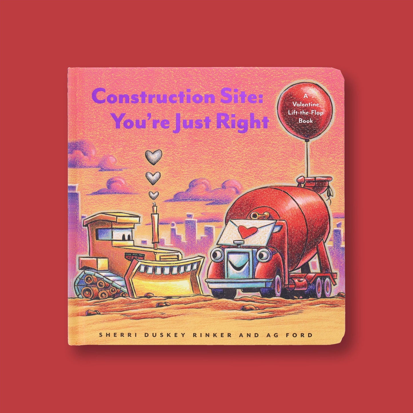 CONSTRUCTION SITE: YOU'RE JUST RIGHT